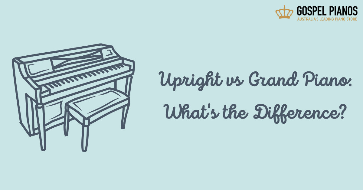 Upright vs Grand Piano: What’s the Difference?